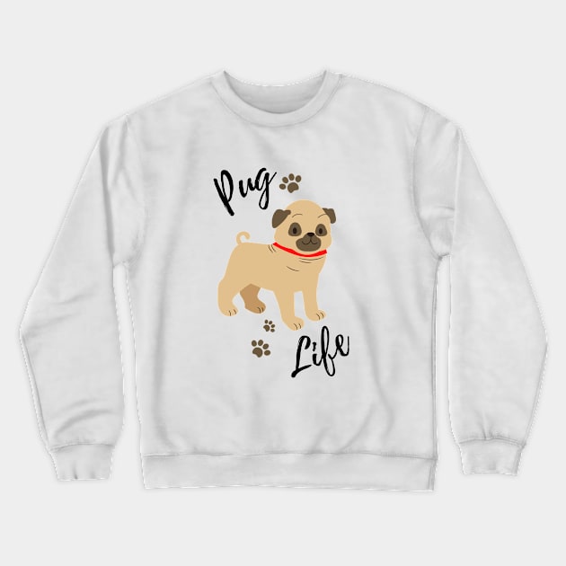 Pug life Crewneck Sweatshirt by raosnop